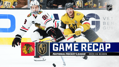 Recap: CHI @ VGK 4.16.24